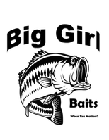Big Girl Baits